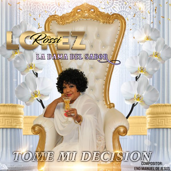Rossi Lopez lanza su nuevo sencillo “Tome Mi Decisión”