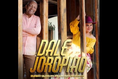 Rummy Olivo y Francisco Pacheco unen su talento en el tema “Dale Joropiao”