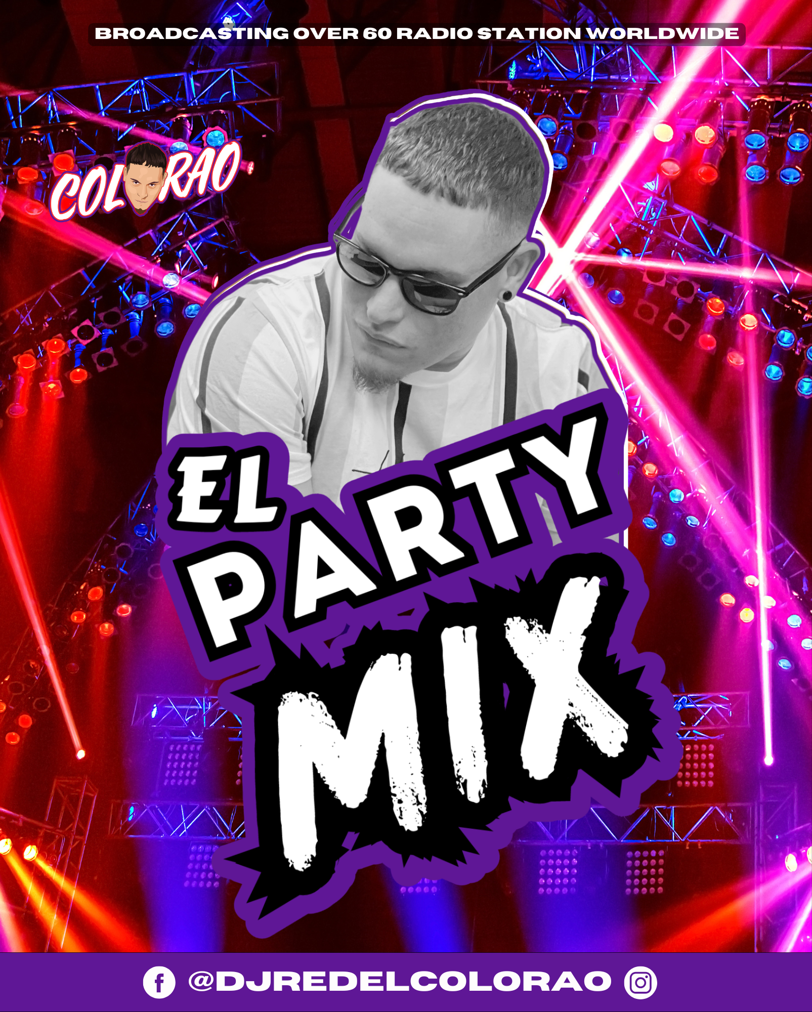 Saludos Mi Gente apartir de este y todos los sábados a las 8pm con DJ RED COLORAO, El Party Mix, te esperamos.