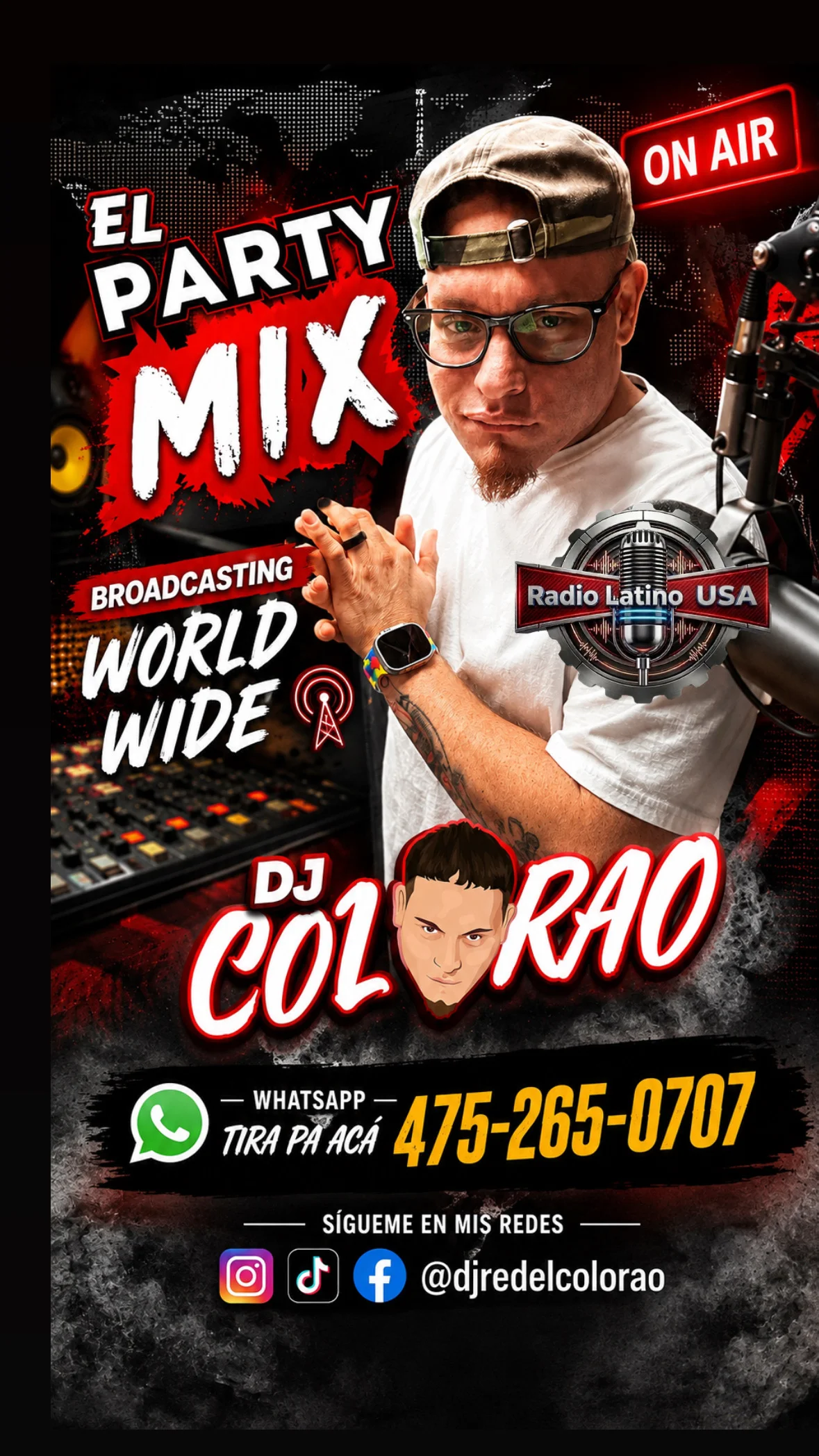 Saludos Mi Gente apartir de este y todos los sábados a las 8pm con DJ RED COLORAO, El Party Mix, te esperamos.