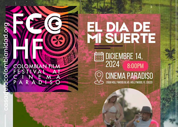 El día de mi suerte, La película de Rafael Pedroza y Farid Duque, favorita en el Colombian Film Festival de Miami