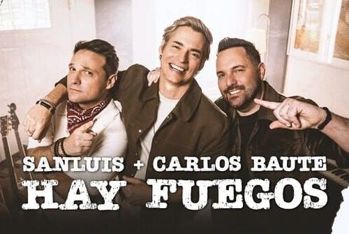 “Hay Fuegos” Entre Sanluis y Carlos Baute