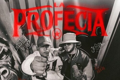 Jesda y Luister la Voz Se Unieron para Cumplir “La Profecía”