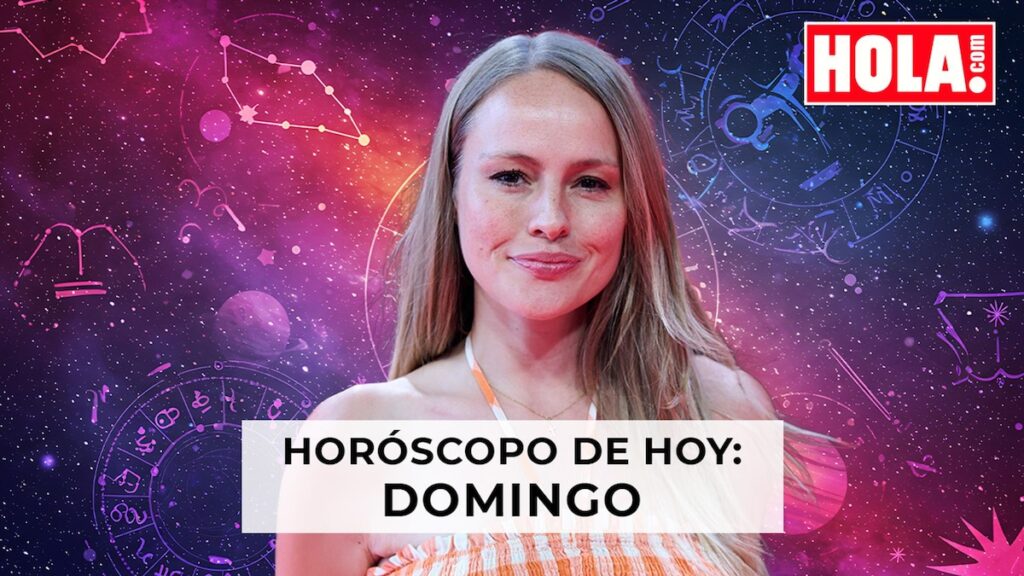Horóscopo de hoy, domingo 31 de agosto, consulta tu horóscopo diario Horóscopo de hoy, domingo 31 de agosto, consulta tu horóscopo diario